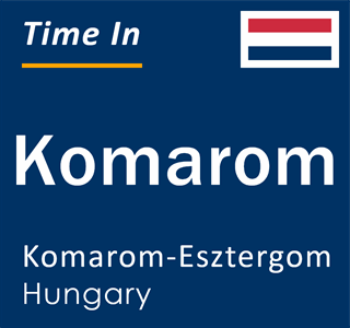 Current local time in Komarom, Komarom-Esztergom, Hungary
