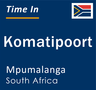 Current local time in Komatipoort, Mpumalanga, South Africa