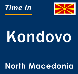 Current local time in Kondovo, North Macedonia