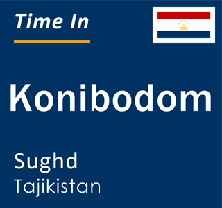 Current time in Konibodom, Sughd, Tajikistan