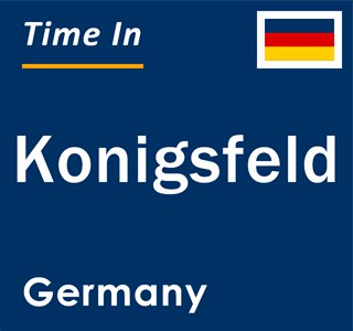 Current local time in Konigsfeld, Germany