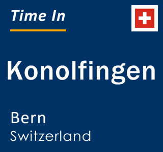Current local time in Konolfingen, Bern, Switzerland