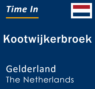 Current local time in Kootwijkerbroek, Gelderland, The Netherlands