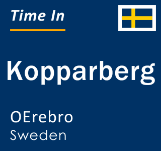 Current local time in Kopparberg, OErebro, Sweden