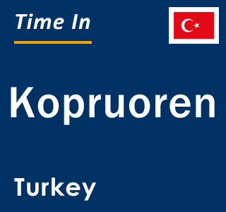 Current local time in Kopruoren, Turkey