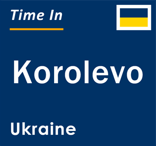 Current local time in Korolevo, Ukraine