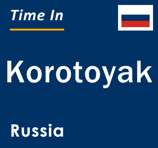 Current local time in Korotoyak, Russia