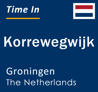 Current local time in Korrewegwijk, Groningen, The Netherlands