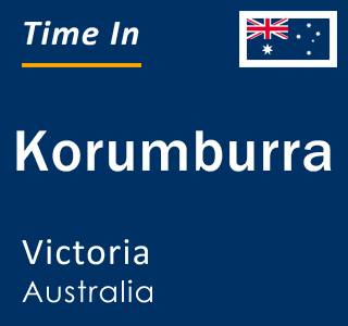 Current local time in Korumburra, Victoria, Australia