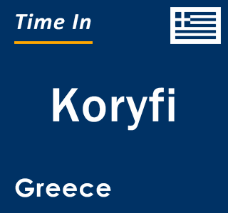 Current local time in Koryfi, Greece