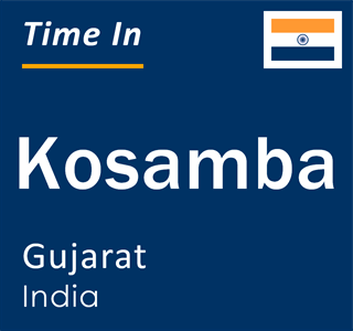 Current local time in Kosamba, Gujarat, India