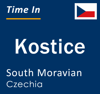 Current local time in Kostice, South Moravian, Czechia