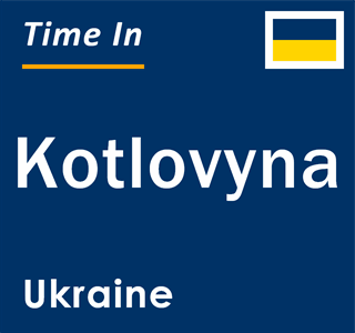 Current local time in Kotlovyna, Ukraine