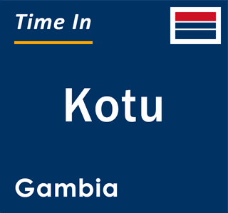 Current local time in Kotu, Gambia