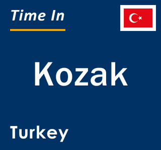 Current local time in Kozak, Turkey