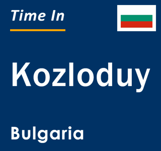 Current local time in Kozloduy, Bulgaria