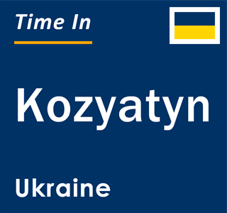 Current local time in Kozyatyn, Ukraine