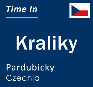 Current local time in Kraliky, Pardubicky, Czechia