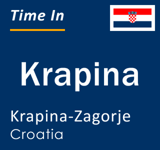 Current local time in Krapina, Krapina-Zagorje, Croatia