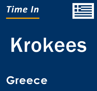 Current local time in Krokees, Greece