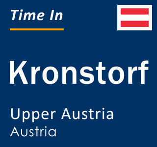 Current local time in Kronstorf, Upper Austria, Austria