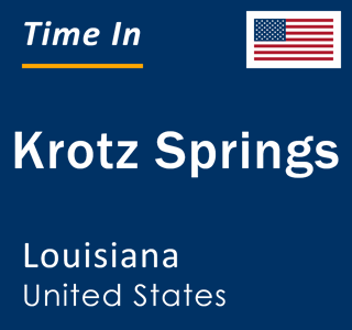 Current local time in Krotz Springs, Louisiana, United States