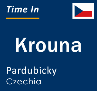 Current local time in Krouna, Pardubicky, Czechia