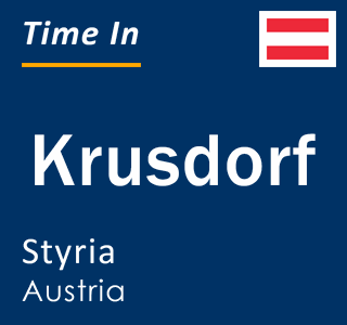 Current local time in Krusdorf, Styria, Austria