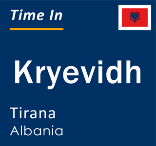 Current local time in Kryevidh, Tirana, Albania