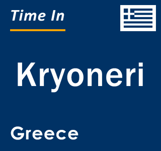 Current local time in Kryoneri, Greece