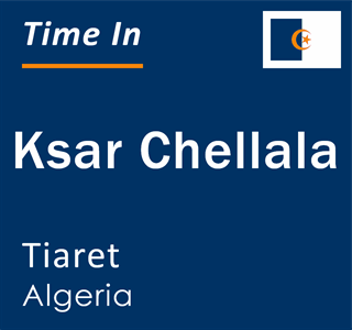 Current local time in Ksar Chellala, Tiaret, Algeria