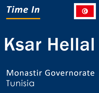 Current local time in Ksar Hellal, Monastir Governorate, Tunisia