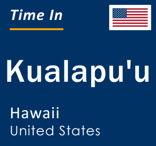 Current local time in Kualapu'u, Hawaii, United States