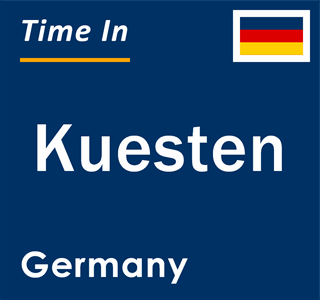 Current local time in Kuesten, Germany