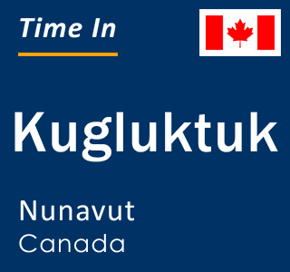 Current local time in Kugluktuk, Nunavut, Canada