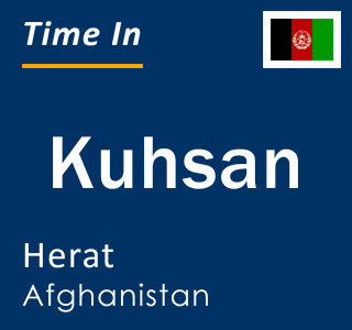 Current local time in Kuhsan, Herat, Afghanistan
