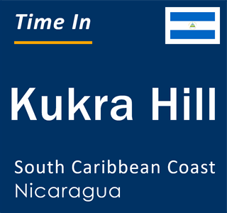 Current local time in Kukra Hill, South Caribbean Coast, Nicaragua
