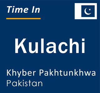 Current local time in Kulachi, Khyber Pakhtunkhwa, Pakistan