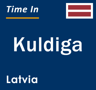 Current local time in Kuldiga, Latvia