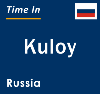 Current local time in Kuloy, Russia