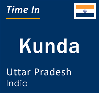 Current local time in Kunda, Uttar Pradesh, India