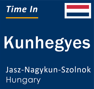 Current local time in Kunhegyes, Jasz-Nagykun-Szolnok, Hungary