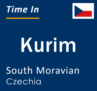 Current local time in Kurim, South Moravian, Czechia