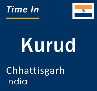 Current local time in Kurud, Chhattisgarh, India