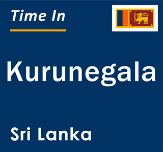 Current local time in Kurunegala, Sri Lanka