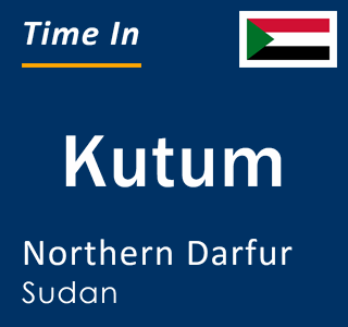 Current local time in Kutum, Northern Darfur, Sudan
