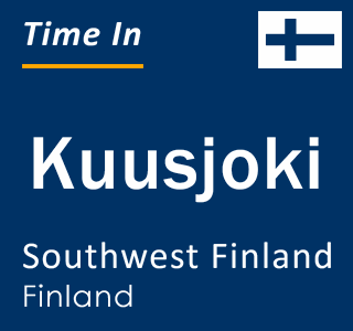 Current local time in Kuusjoki, Southwest Finland, Finland