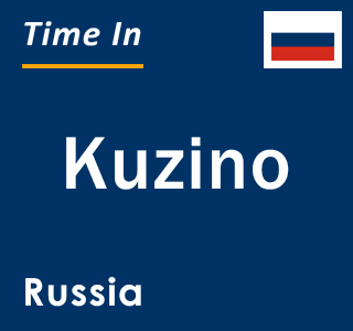 Current local time in Kuzino, Russia