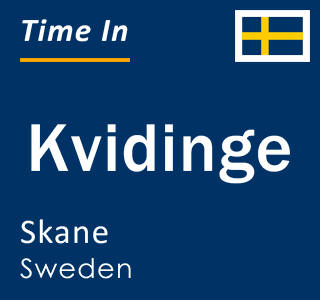 Current local time in Kvidinge, Skane, Sweden