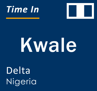 Current local time in Kwale, Delta, Nigeria